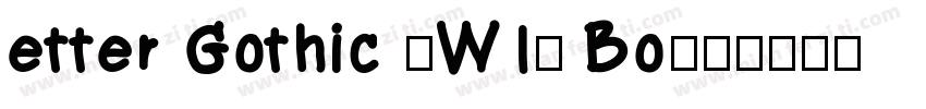 etter Gothic (W1) Bo字体转换